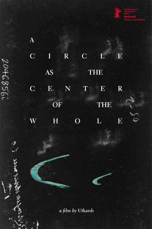 A Circle as the Center of the Whole 2026 official movie poster