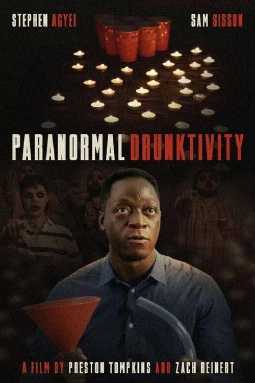 Paranormal Drunktivity 2023 official movie poster