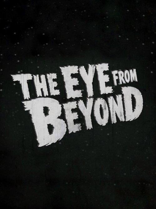 The Eye from Beyond  official movie poster