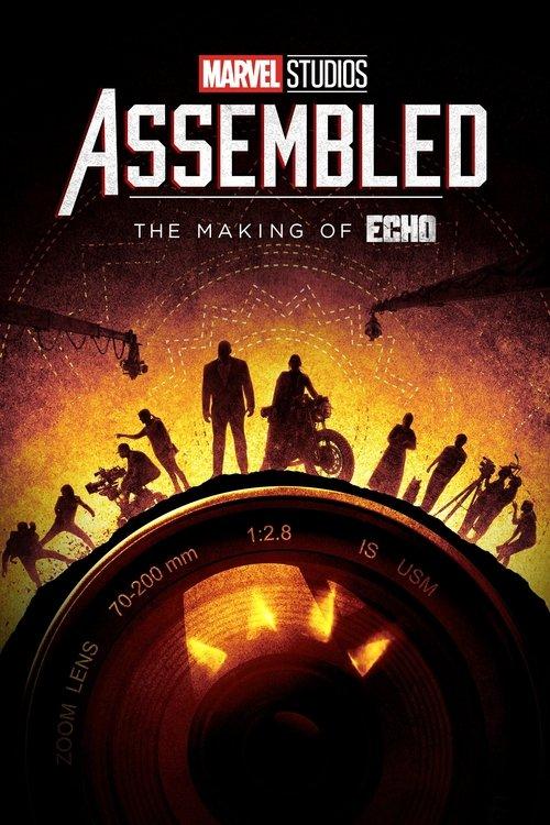 Marvel Studios Assembled: The Making of Echo 2024 official movie poster