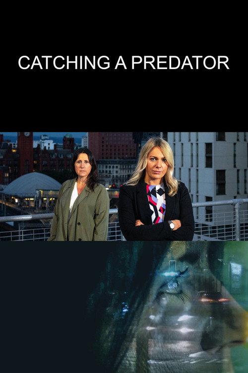 Catching a Predator 2021 official movie poster