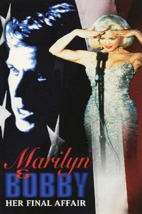 Marilyn & Bobby: Her Final Affair 1993 official movie poster