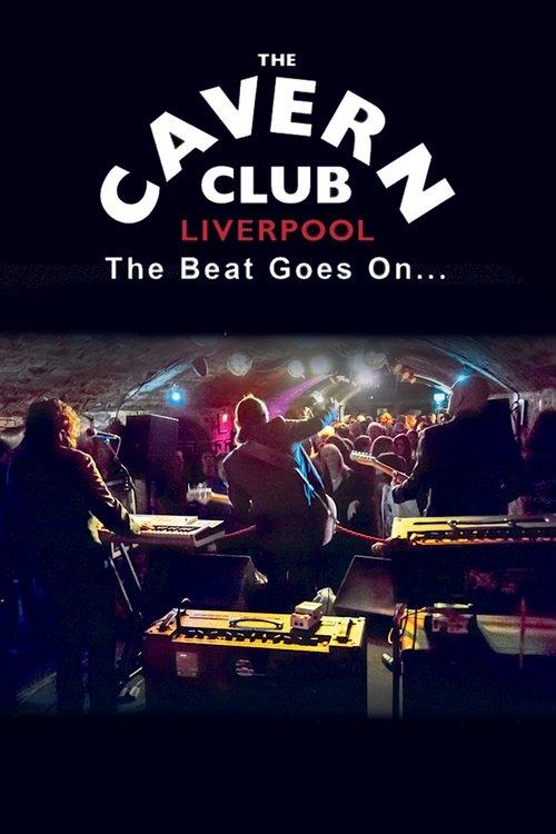 The Cavern Club: The Beat Goes On 2019 official movie poster