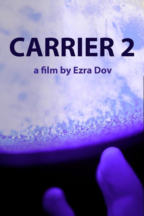 Carrier 2 2023 official movie poster