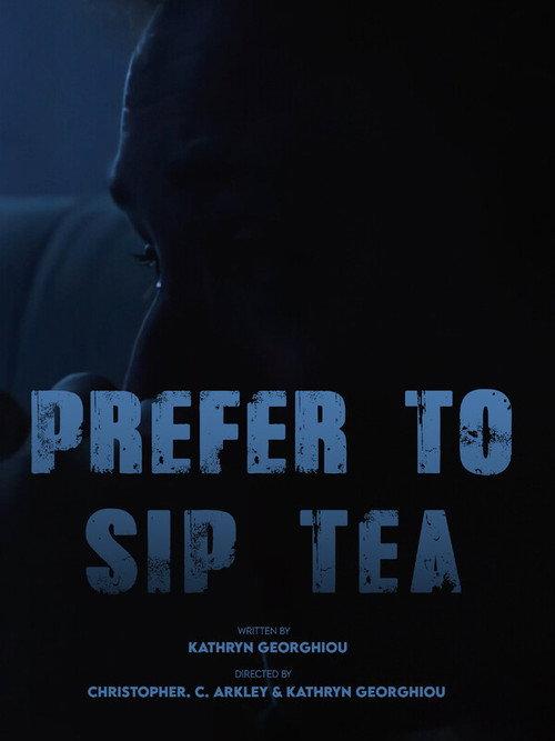 Prefer To Sip Tea official movie poster