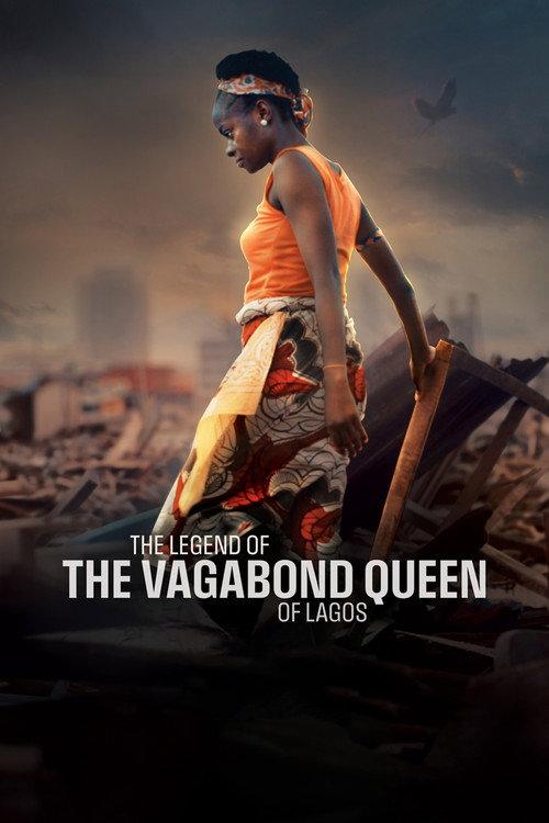 The Legend of the Vagabond Queen of Lagos 2024 official movie poster