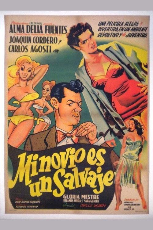Mi novio es un salvaje 1953 official movie poster