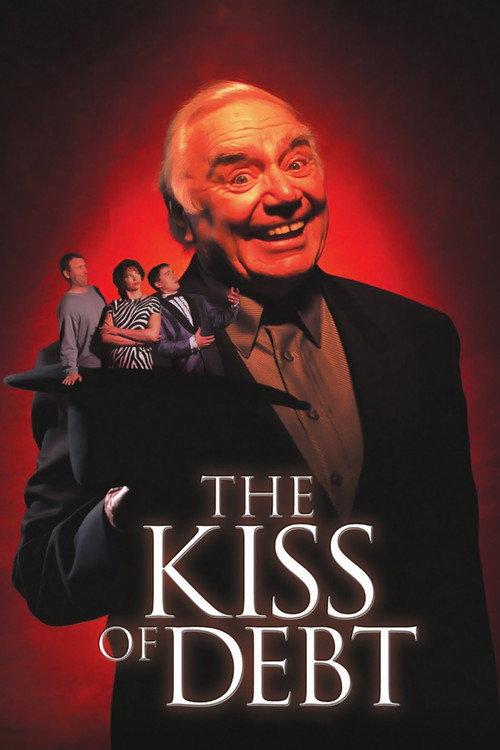 The Kiss Of Debt 2000 official movie poster