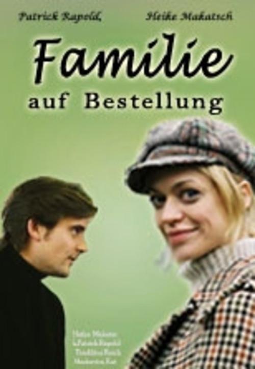 Familie auf Bestellung 2004 official movie poster