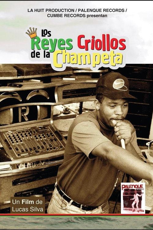 Los Reyes Criollos de la Champeta 1997 official movie poster
