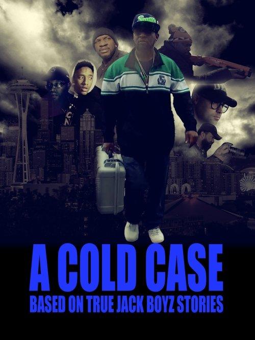 A COLD CASE: Based On True Jack Boyz Stories 2019 official movie poster