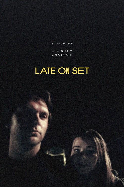 Late on Set 2023 official movie poster