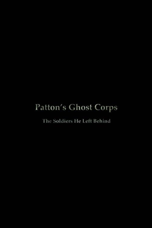 Patton's Ghost Corps 2006 official movie poster