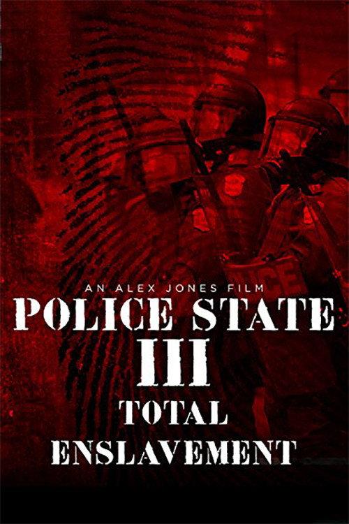 Police State III: Total Enslavement 2003 official movie poster