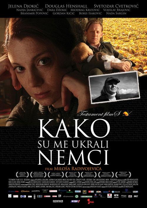 How I Was Stolen by the Germans 2011 official movie poster