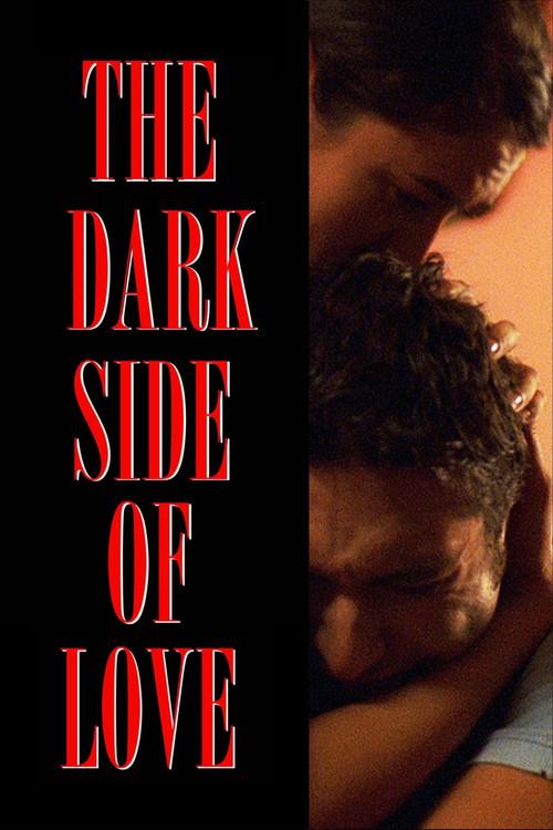 The Dark Side of Love 2012 official movie poster