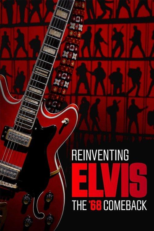 Reinventing Elvis: The 68' Comeback 2023 official movie poster