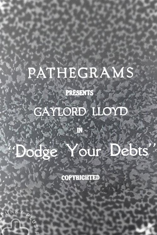 Dodge Your Debts 1921 official movie poster