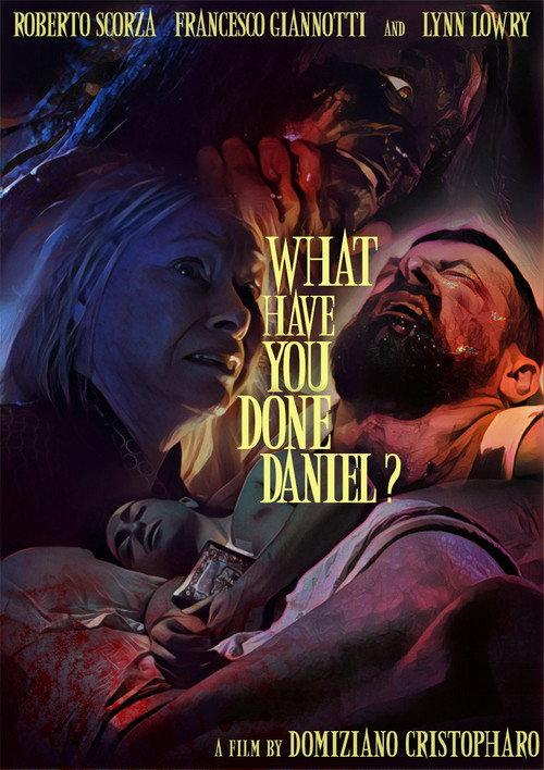 What Have You Done, Daniel? 2022 official movie poster