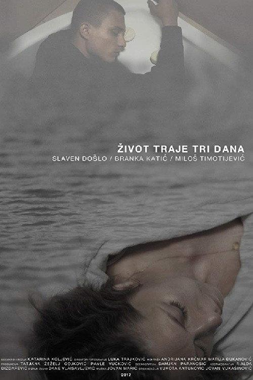 Life Lasts Three Days 2017 official movie poster
