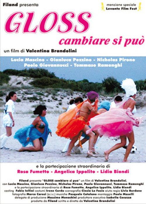 Gloss - Cambiare si può 2007 official movie poster