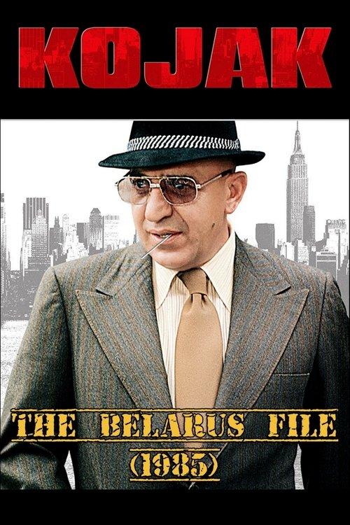 Kojak The Belarus File 1985 official movie poster