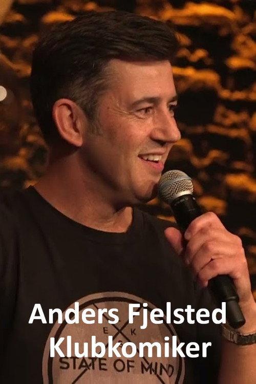 Anders Fjelsted - Klubkomiker 2023 official movie poster