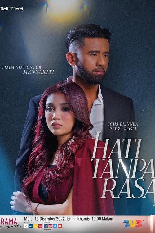 Hati Tanpa Rasa 2022 official movie poster