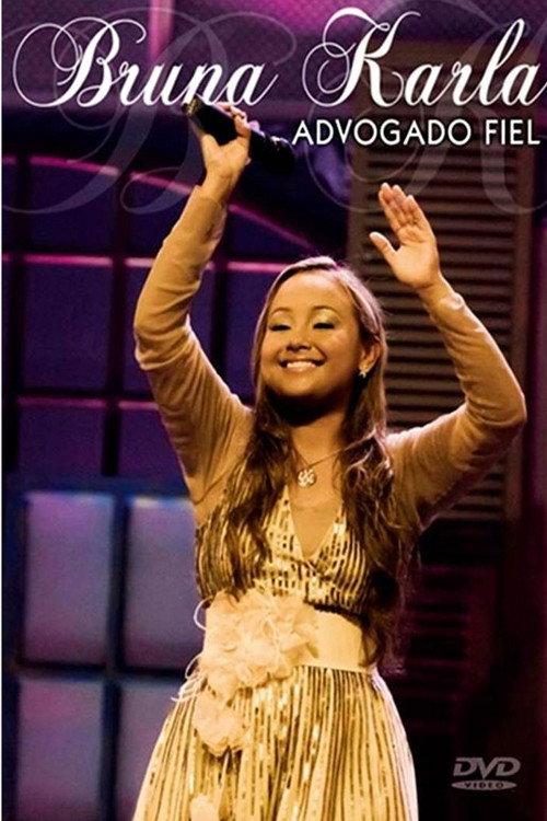 Bruna Karla - Advogado Fiel 2011 official movie poster