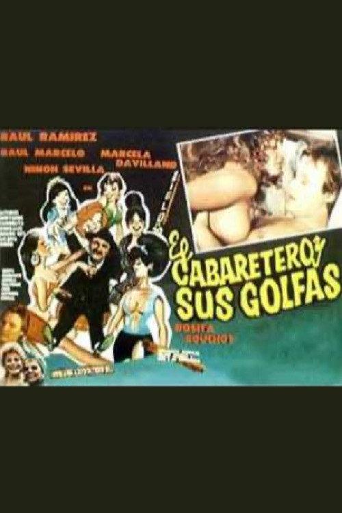 El cabaretero y sus golfas 1988 official movie poster