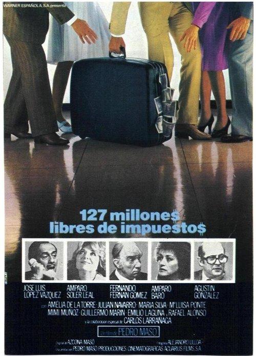 127 millones libres de impuestos 1981 official movie poster