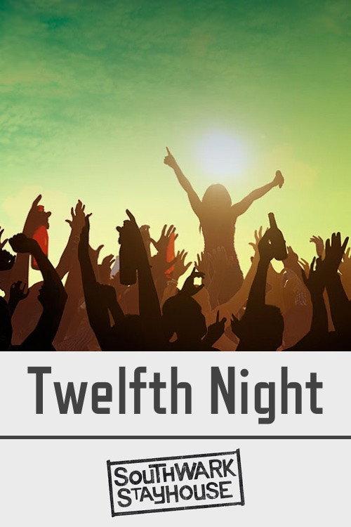 Southwark Stayhouse: Twelfth Night 2019 official movie poster