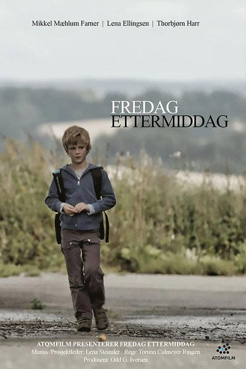 Fredag ettermiddag 2013 official movie poster