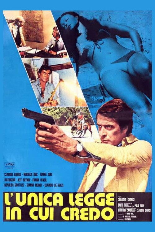 L'unica legge in cui credo 1976 official movie poster