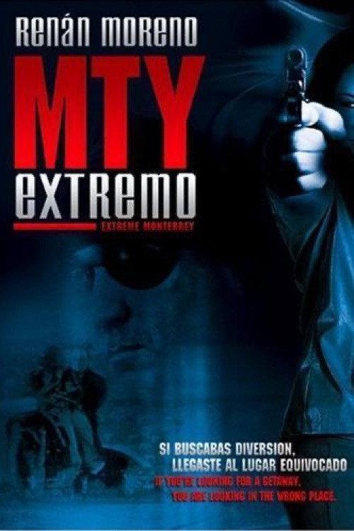 MTY Extremo 2006 official movie poster