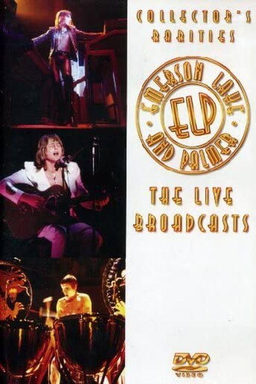 Emerson, Lake and Palmer: The Live Broadcasts 2006 official movie poster