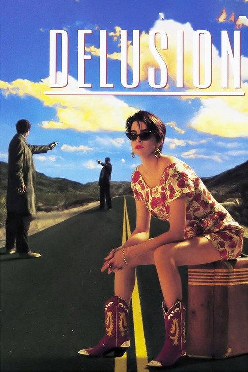 Delusion 1991 official movie poster