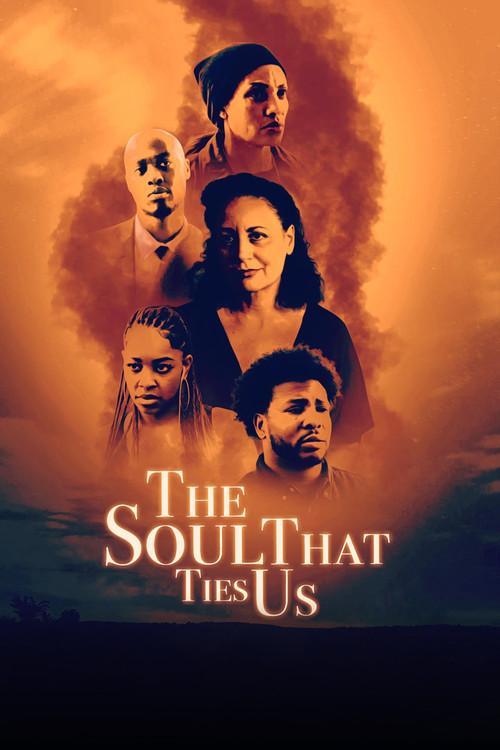 The Soul That Ties Us 2024 official movie poster