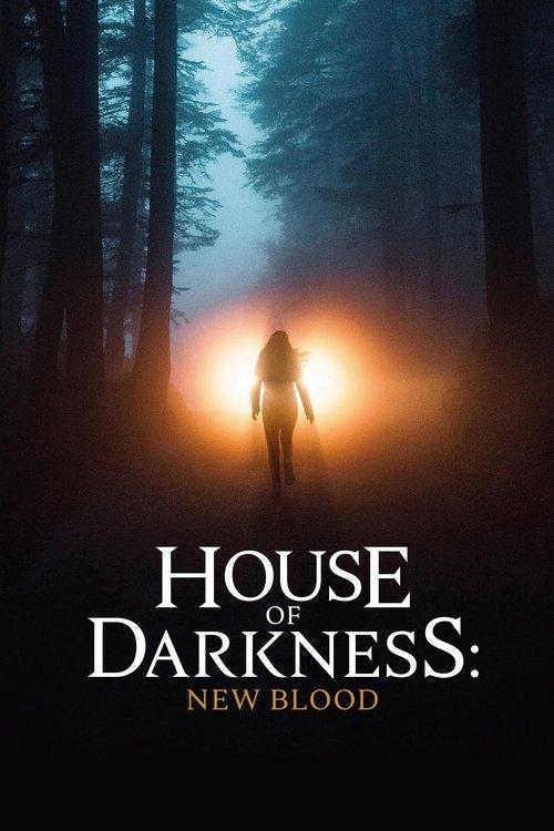 House of Darkness: New Blood 2018 official movie poster