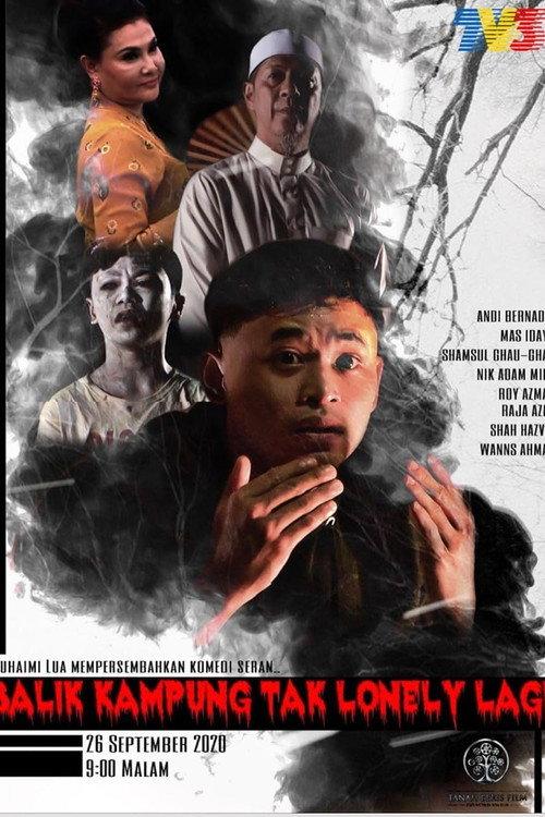 Balik Kampung Tak Lonely Lagi 2020 official movie poster