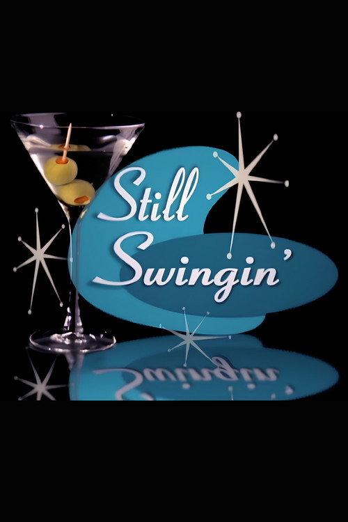 Still Swingin’ 2005 official movie poster