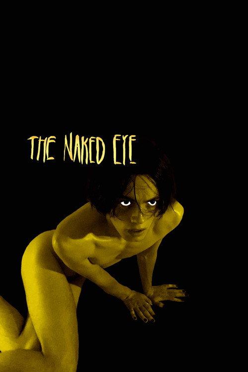 The Naked Eye 2021 official movie poster