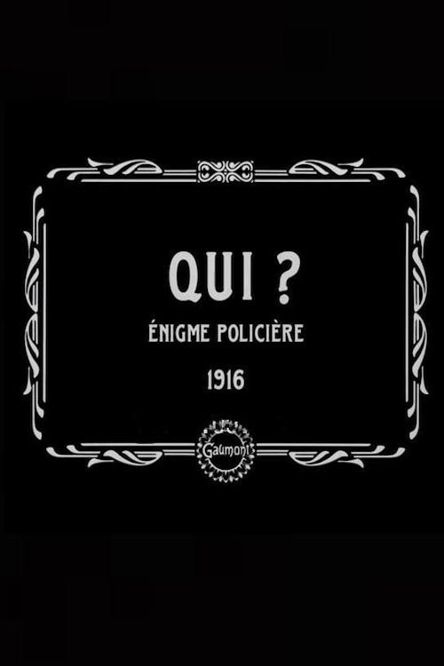 Qui? 1916 official movie poster