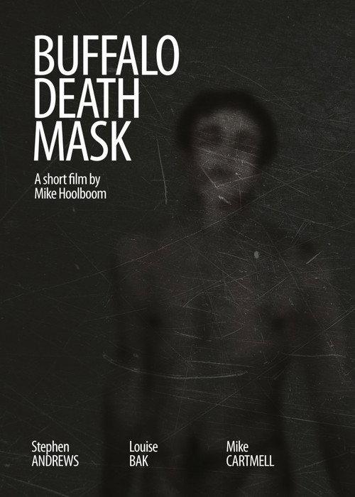 Buffalo Death Mask 2013 official movie poster