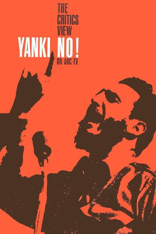 ABC Close-Up: Yanki, No! 1960 official movie poster