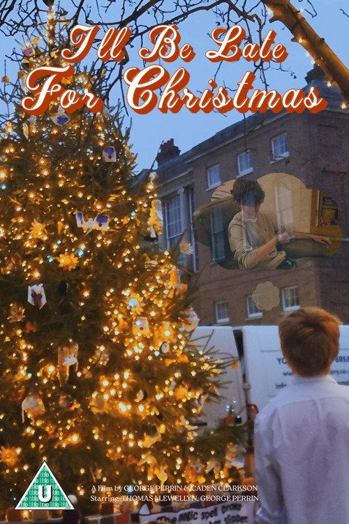 I'll Be Late For Christmas 2024 official movie poster