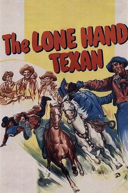 The Lone Hand Texan 1947 official movie poster