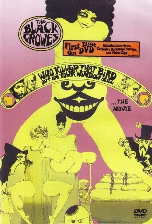 The Black Crowes - Who Killed That Bird Out On Your Window Sill... The Movie 1992 official movie poster