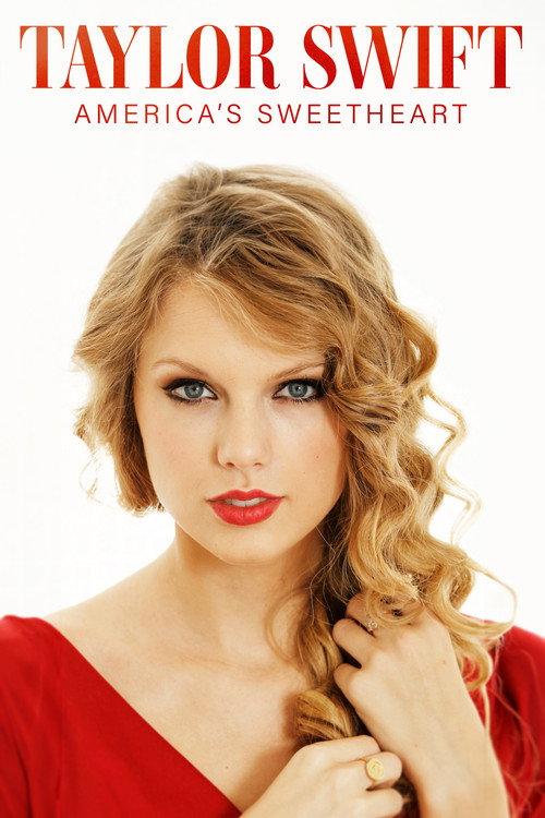 Taylor Swift: America's Sweetheart 2015 official movie poster