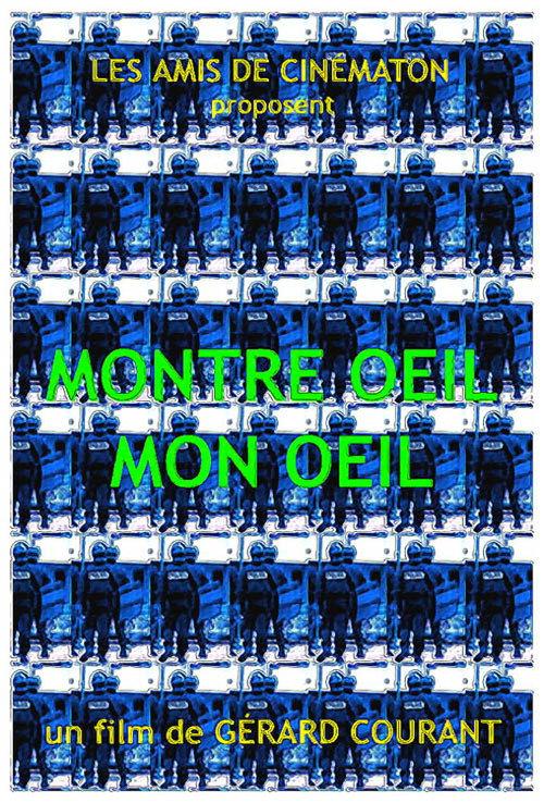 Montre Oeil Mon Oeil 2009 official movie poster